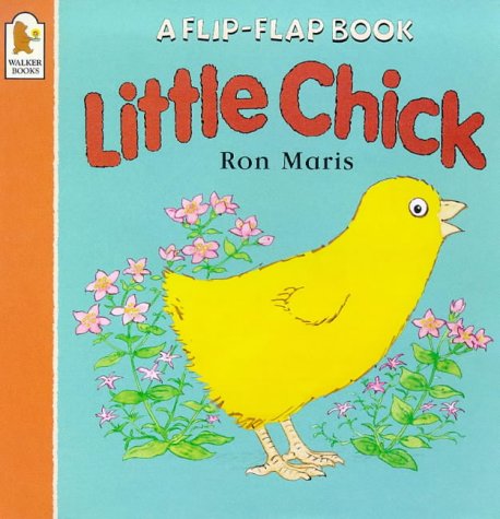 Flip-the-flap Books: Little Chick (Walker Paperbacks: Flip-the-flap Books)