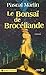 Le bonsaï de Brocéliande