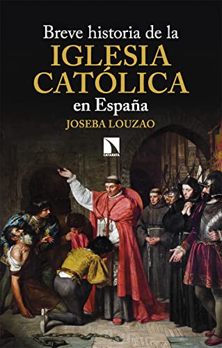 Breve historia de la Iglesia católica en España (Spanish Edition)