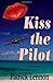 Kiss the Pilot