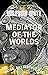Mediator of the Worlds: The...