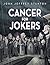 Cancer for Jokers