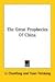 The Great Prophecies of China by Li Chunfeng