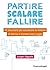 Partire, scalare, fallire. 42 strumenti per accelerare la crescita di startup e imprese lean e agile