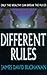 Different Rules