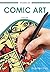 Comic Art (Exploring Art)