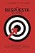 La respuesta by John Assaraf