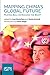 Mapping China's Global Futu...