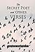 The Secret Poet & Other Verses