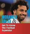 Mohamed Salah Get to Know Football Super