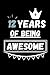 12 Years Of Being Awesome: ...