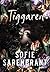 Tiggaren by Sofie Sarenbrant