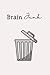 Brain Junk | Note Pad | Journal | Note Book | ADHD by Emily Summers
