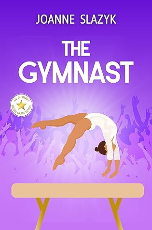 The Gymnast (All In Sports Middle Grade Books)