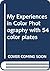 My Experiences in Color Photography with 54 color plates by Paul Wolff