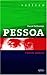 Pessoa - L'oeuvre absolue by Pascal Dethurens