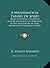 A Mathematical Theory Of Spirit: Being An Attempt To Employ Certain Mathematical Principles In The Elucidation Of Some Metaphysical Problems (LARGE PRINT EDITION)