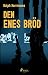Den enes bröd
