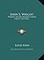 John S. Wright: Prophet Of The Prairies (LARGE PRINT EDITION)