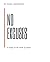 No Excuses: A Study of the ...
