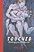 Touched: Healing from Disco...