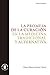 La promesa de la curación en la medicina tradicional y altern... by Omar Alberto Garzón Chiriví