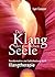 Der Klang der göttlichen Seele by Lyz Cooper