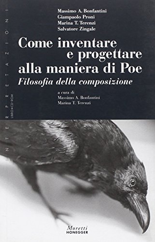 Come inventare e progettare alla maniera di Poe. Filosofia della composizione (Paperback)