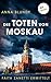 Die Toten von Moskau: Faith...
