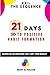 XXI: The Sequence - 21 DAYS To Positive Habit Formation: Journaling Affirmations That Shift Your Mindset