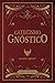 Catecismo Gnóstico: La Sabiduría Divina con la cual se obtienen poderes y se domina el mal.
