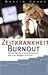 Zeitkrankheit Burnout: Waru...
