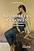 À l'ombre des colonies - La femme de l'ennemi (tome 2) by André Bernier