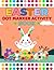 Easter Dot Markers Activity...