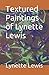 Textured Paintings of Lynet...
