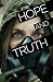 Hope and Truth
