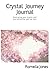 Your Crystal Journey Journa...