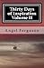 Thirty Days of Inspiration Volume II by MS Angel L Ferguson