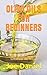 OLIVA OILS FOR BEGINNERS by Joe Daniel