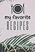 my favorite recipes