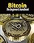 Bitcoin: The beginner's handbook