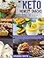 Keto Sweet Snacks and Desse...