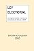 Ley Electoral: Edición actu...