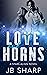 Love and Horns (The Stars Align #1)
