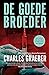 De goede broeder by Charles Graeber