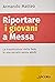 Riportare i giovani a Messa: La trasmissione della fede in una società senza adulti (Saggi) (Italian Edition)