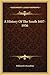 A History Of The South 1607-1936