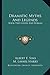 Dramatic Myths And Legends by Albert E. Sims