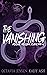 The Vanishing (Rogue Hollow...