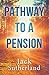 Pathway to a Pension
